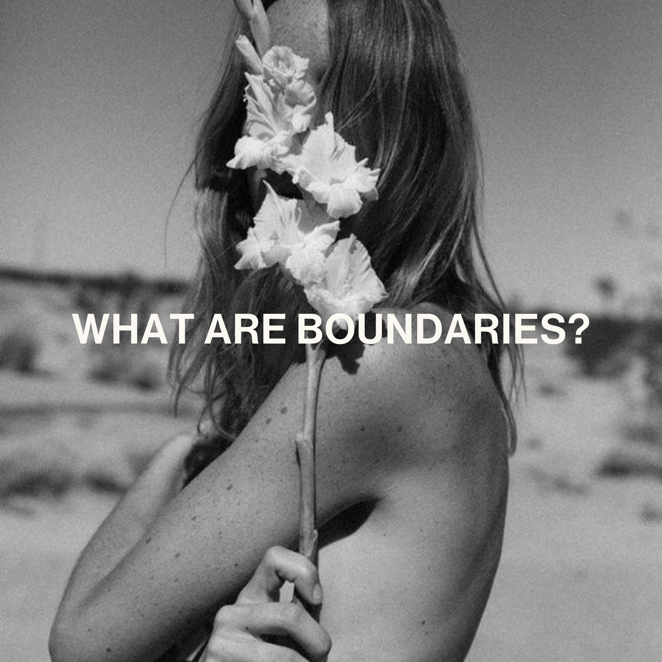 What are boundaries and why are they imperative for a healthier you?